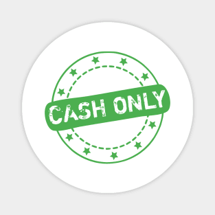 Cash Only Stamp Icon Magnet